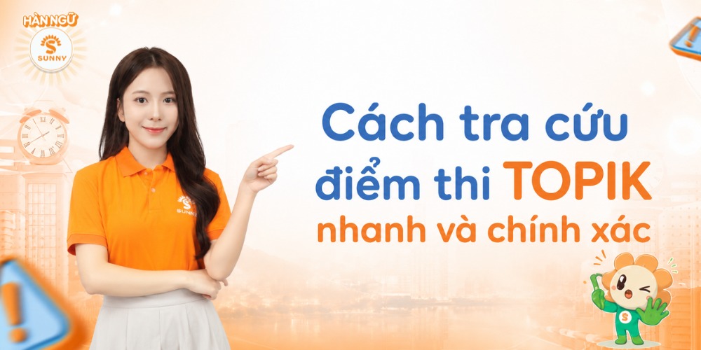 Cách tra cứu điểm thi TOPIK nhanh và chính xác 2026